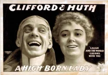 1899 theatrical poster for Clifford & Huth. Laugh and the world laughs with you.