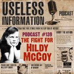 The Fight for Hildy McCoy - Useless Information Podcast