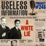 A White Lie - Useless Information Podcast