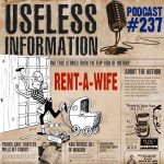 Rent-A-Wife - Useless Information Podcast